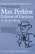 Max Perkins: Editor of Genius