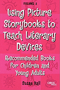 Using picture storybooks to teach literary devices: recommended books for children and young adults