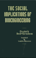 The Social Implications of Bioengineering