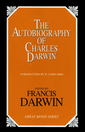 The Autobiography of Charles Darwin