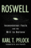 Roswell: Inconvenient Facts and the Will to Believe