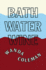 Bathwater Wine