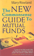 The New Commonsense Guide to Mutual Funds