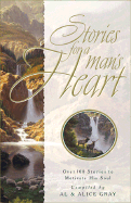 Stories for a Man's Heart: Over One Hundred Treasures to Touch Your Soul
