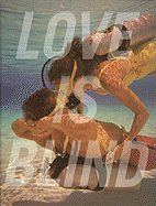 Love is Blind
