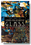 The Art of Stained and Decorative Glass
