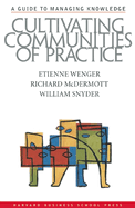 Cultivating Communities of Practice: From Idea to Execution