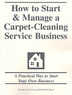 How to Start & Manage a Carpet-Cleaning Service Business