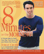 8 Minutes in the Morning