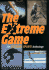 The Extreme Game: An Extreme Sports Anthology