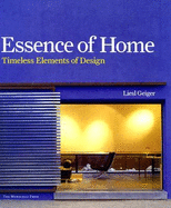 Essence of Home: Seven Classic Elements of Design