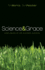 Science & Grace: God's Reign in the Natural Sciences