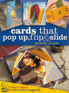 Cards That Pop-Up, Flip & Slide
