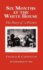 Six Months at the White House with Abraham Lincoln: A Story of a Picture