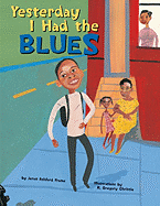 Yesterday I Had the Blues