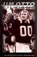 Jim Otto: The PAIN OF GLORY