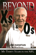 Beyond XS and OS: My Thirty Years in the NFL