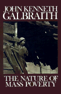 The Nature of Mass Poverty