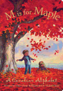 M Is for Maple: A Canadian Alp