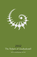 2012: The Return of Quetzalcoatl