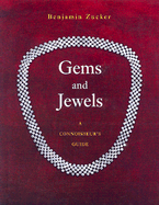 Gems and Jewels: A Connoisseur's Guide