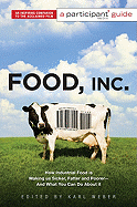 Food, Inc.: How Industrial Food Is Making Us Sicker, Fatter, and Poorer-And What You Can Do about It (Large Print 16pt)