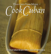 Three Guys from Miami Cook Cuban