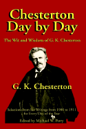 Chesterton Day by Day: The Wit and Wisdom of G. K. Chesterton
