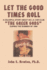 Let the Good Times Roll: A Colorful Story about an L.A. Car Club "The Greek Gods" During the Summer of 1959
