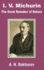 I.V. Michurin. the Great Remaker of Nature