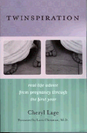 Twinspiration: Real-Life Advice from Pregnancy Through the First Year