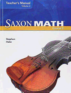Saxon Math Course 3: Teacher Manual, Volume 2 Vol. 2 2007