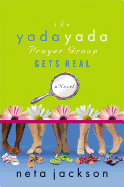 The Yada Yada Prayer Group Gets Real