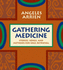 Gathering Medicine