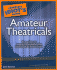 The Complete Idiot's Guide to Amateur Theatricals