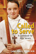 Called to Serve: A Guidebook for Altar Servers