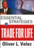 Essential Strategies to Trade for Life
