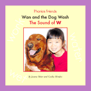 WAN and the Dog Wash: The Sound of W