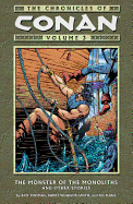 The Chronicles of Conan Volume 3: The Monster of the Monoliths and Other Stories