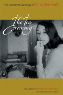 The Tea Ceremony: The Uncollected Writings