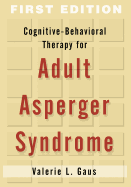 Cognitive-Behavioral Therapy for Adult Asperger Syndrome
