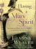 Having a Mary Spirit: Allowing God to Change Us from the Inside Out