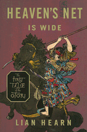 Heaven's Net Is Wide: The First Tale of the Otori