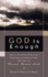 God Is Enough