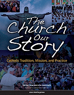 The Church Our Story