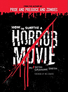 How to Survive a Horror Movie: All the Skills to Dodge the Kills