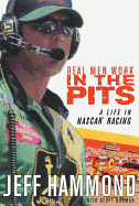 Real Men Work in the Pits