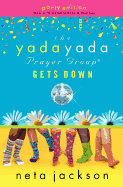 The Yada Yada Prayer Group Gets Down: Party Edition with Celebrations and Recipes