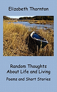 Random Thoughts about Life and Living