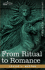From Ritual to Romance